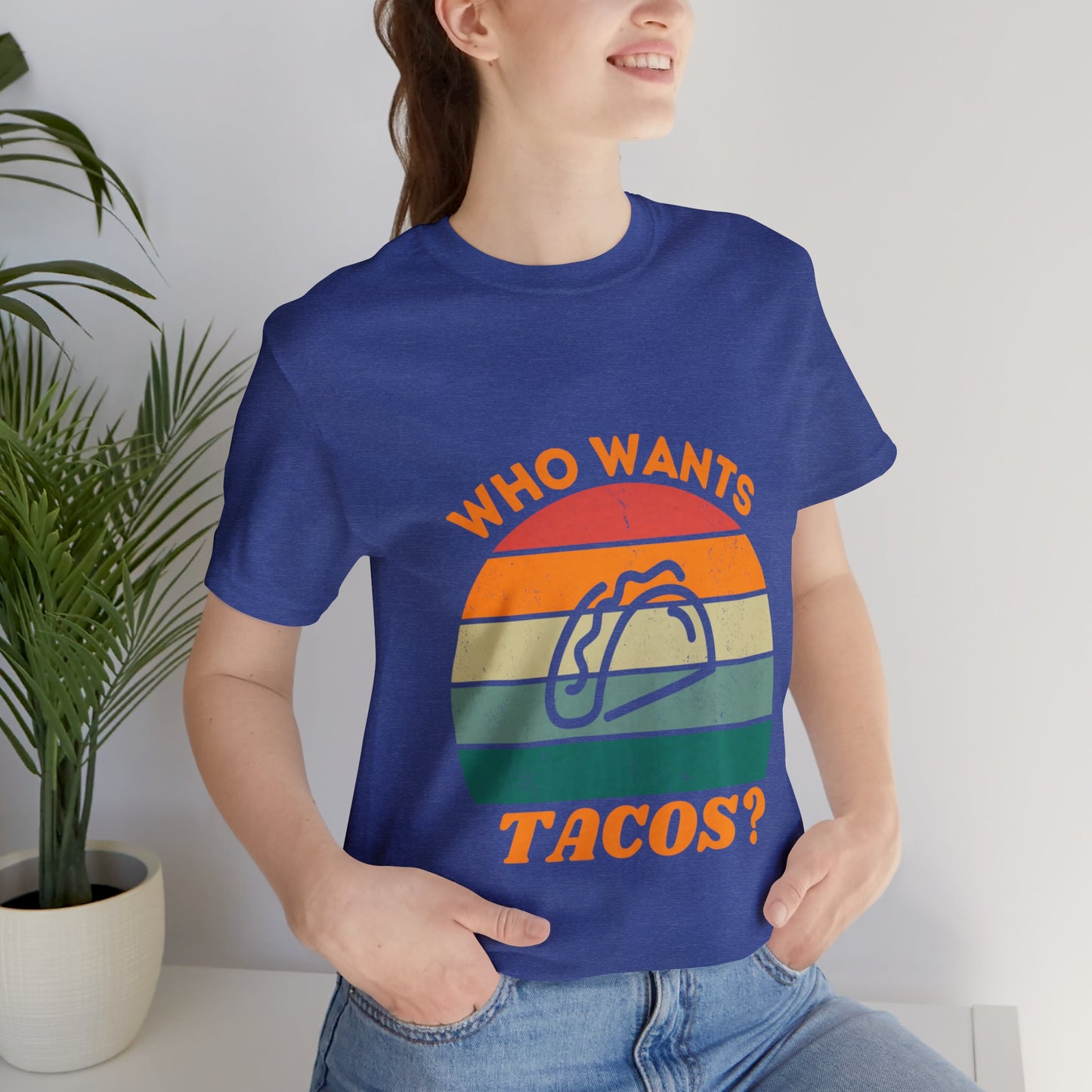 T-Shirt - Who Wants Tacos?