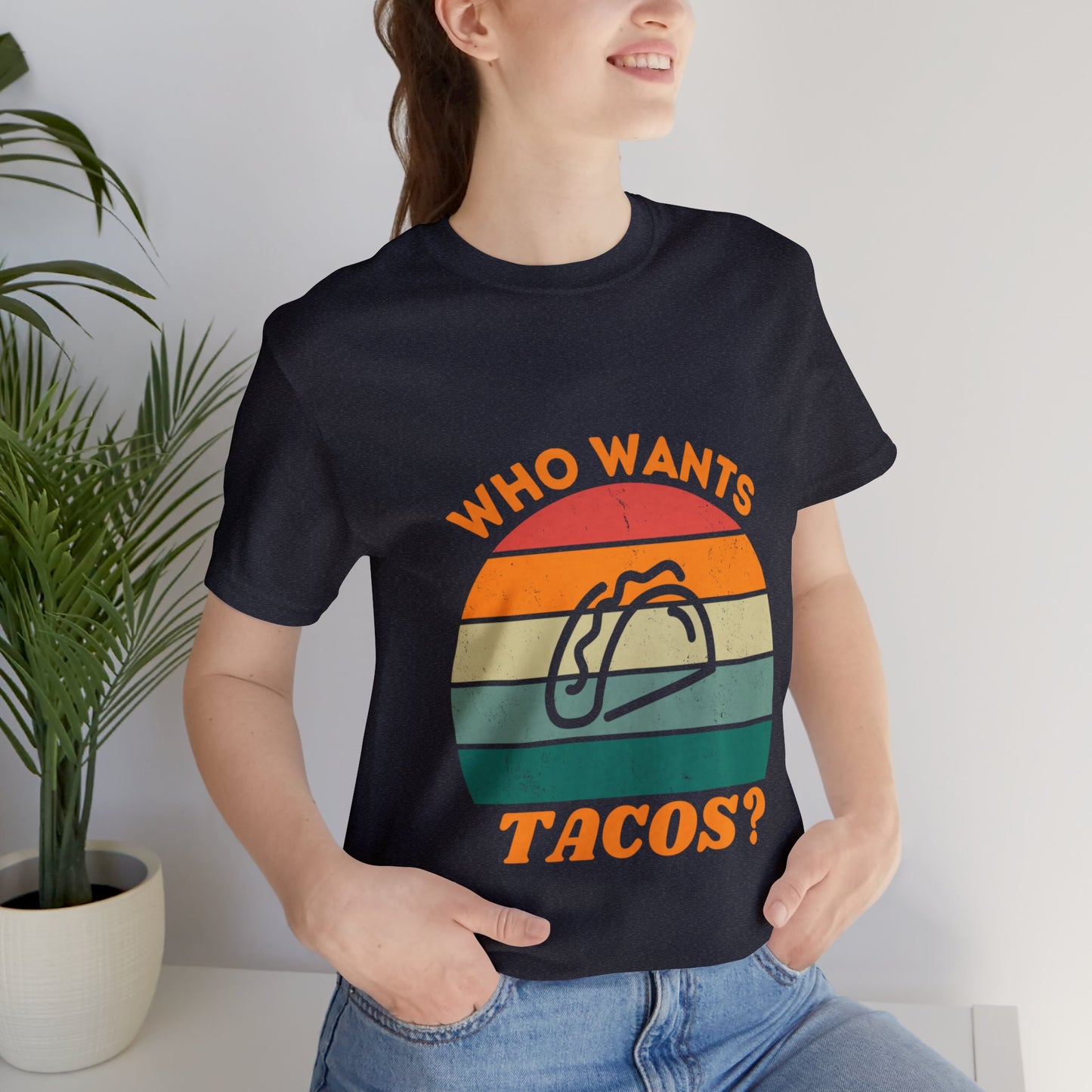 T-Shirt - Who Wants Tacos?