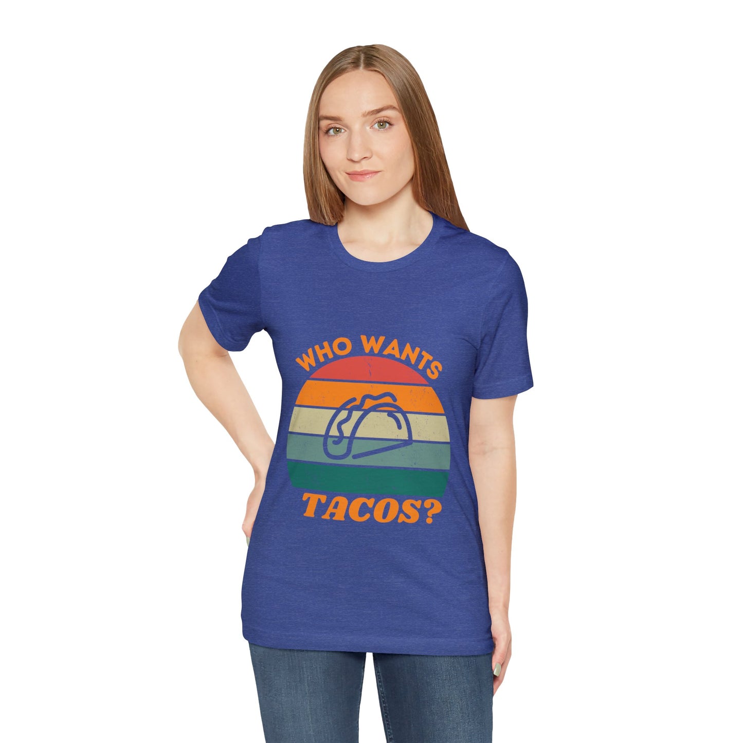 T-Shirt - Who Wants Tacos?